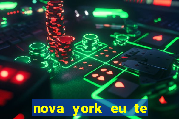 nova york eu te amo download